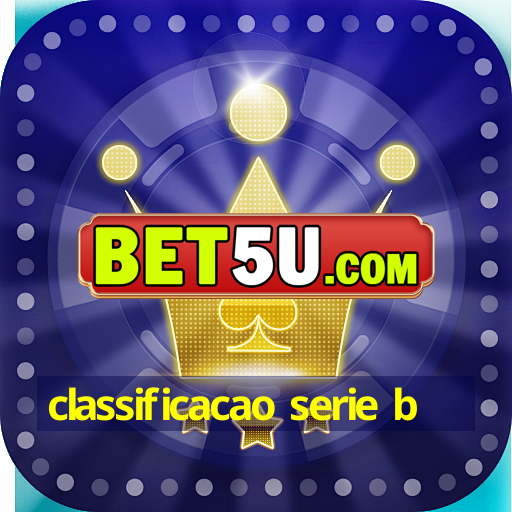 classificacao serie b